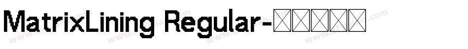 MatrixLining Regular字体转换